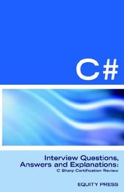 Cover of: C# Programming Interview Questions, Answers, and Explanations: Programming C# Certification Review