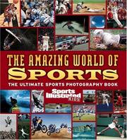 Cover of: Sports Illustrated for Kids: The Amazing World of Sports (Sports Illustrated Kids)