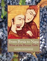 Cover of: From Persia to Napa: Wine at the Persian Table