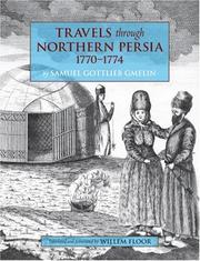 Cover of: Travels through Northern Persia by Samuel Gottlieb Gmelin