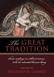 Cover of: The Great Tradition: Classic Readings on What it Means to Be an Educated Human Being