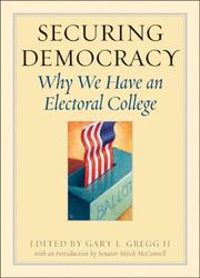 Cover of: Securing Democracy: Why We Have an Electoral College