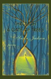 Cover of: Through a Gate of Trees by Susan Jackson, Molly Peacock
