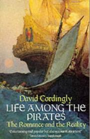 Cover of: Life Among the Pirates by David Cordingly
