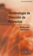 Cover of: Terminologia de Direccion de Proyectos/Project Management Terminology