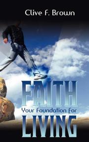 Cover of: Faith: Your Foundation For Living