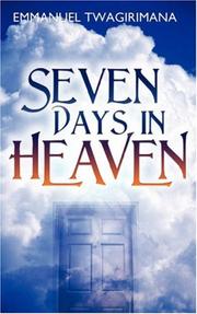 Cover of: Seven Days in Heaven by Emmanuel, Twagirimana
