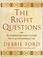 Cover of: The Right Questions