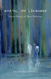 Cover of: Earth, My Likeness: Nature Poetry of Walt Whitman