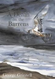 A Death on the Barrens by George Grinnell