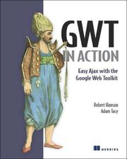 Cover of: GWT in Action by Robert Hanson, Adam Tacy