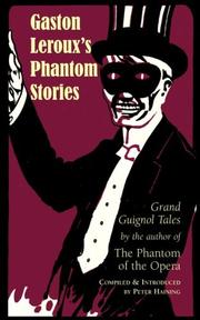 Cover of: Gaston Leroux's Phantom Stories