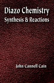 Cover of: Diazo Chemistry - Synthesis and Reactions by John Cannell Cain