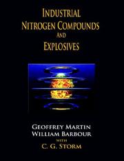Cover of: Industrial Nitrogen Compounds And Explosives by Martin, Geoffrey, William Barbour