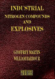 Cover of: Industrial Nitrogen Compounds and Explosives | Martin, Geoffrey