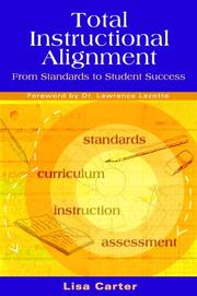 Cover of: Total Instructional Alignment:  From Standards to Student Success