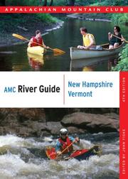Cover of: AMC River Guide New Hampshire/Vermont, 4th (AMC River Guide Series)