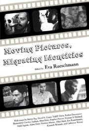 Cover of: Moving Pictures, Migrating Identities by Eva Rueschmann
