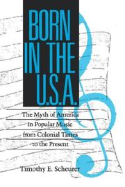 Cover of: Born in the USA by Timothy, E. Scheurer