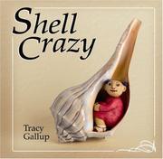 Cover of: Shell Crazy (Crazy Little) (A Crazy Little Series)