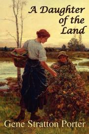 Cover of: A Daughter of the Land by Gene Stratton-Porter