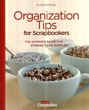 Cover of: Organization Tips for Scrapbookers | Denise Pauley