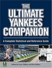 Cover of: The Ultimate Yankees Companion: A Complete Statistical and Reference Guide