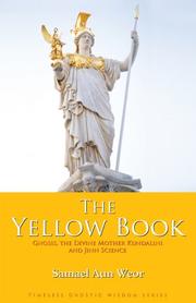 The Yellow Book by Samael Aun Weor.