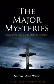 Cover of: The Major Mysteries | Samael Aun Weor.