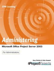 Cover of: Administering Microsoft Office Project Server 2003 (Epm Learning)