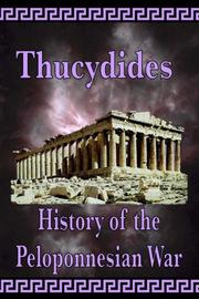 Cover of: History of the Peloponnesian War by Thucydides