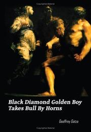 Cover of: Black Diamond Golden Boy Takes Bull By Horns