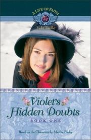 Cover of: Violet's Hidden Doubts (Life of Faith) by Martha Finley