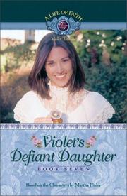 Cover of: Violet's Defiant Daughter (Life of Faith) by Martha Finley