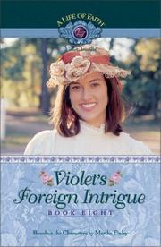 Cover of: Violet's Foreign Intrigue (Life of Faith)