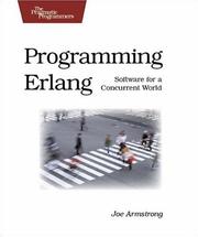 Programming Erlang by Joe Armstrong