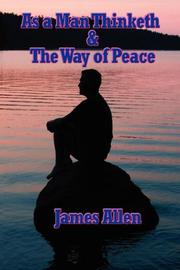 Cover of: As a Man Thinketh & The Way of Peace