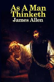 Cover of: As A Man Thinketh by James Allen