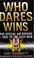 Cover of: Who Dares Wins