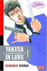 Cover of: Yakuza In Love Volume 1 (Yaoi) (Yakuza in Love)