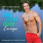 Cover of: Boy Next Door: Europe 2008 Calendar