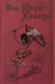 Cover of: The King's Assegai: A Matabili Story