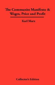 Cover of: The Communist Manifesto & Wages, Price and Profit by Karl Marx