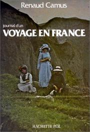 Cover of: Journal d'un voyage en France by Renaud Camus