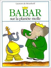 Cover of: Babar sur la planète molle by Jean de Brunhoff