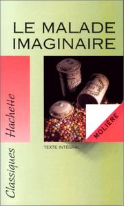 Cover of: Le Malade Imaginaire by Molière
