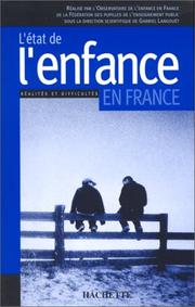 Cover of: L' état de l'enfance en France: réalités et difficultés