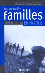 Cover of: Les "nouvelles familles" en France: l'état de l'enfance