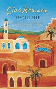 Cover of: Ciao Asmara by Justin Hill