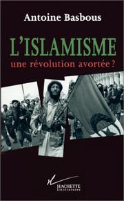 Cover of: L' islamisme: une révolution avortée?